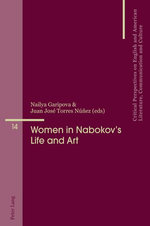 Women in Nabokov’s Life and Art