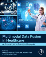Multimodal Data Fusion in Healthcare
