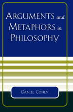 Arguments and Metaphors in Philosophy