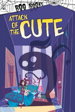 Attack of the Cute