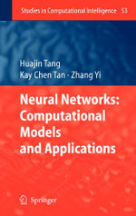 Neural Networks: Computational Models and Applications