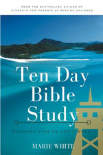 Ten Day Bible Study: Standing Firm on God's Word