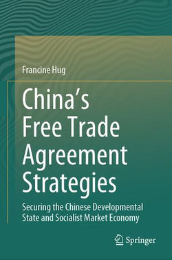 China’s Free Trade Agreement Strategies