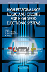 High Performance Logic And Circuits For High-speed Electronic Systems