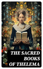 The Sacred Books of Thelema