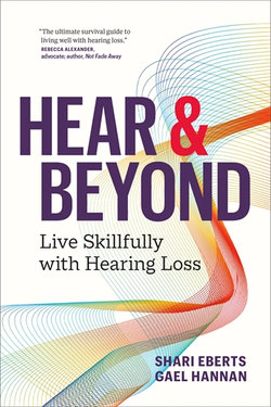 Hear and Beyond