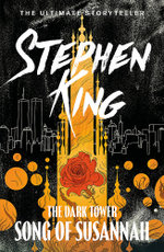 The Dark Tower VI: Song of Susannah