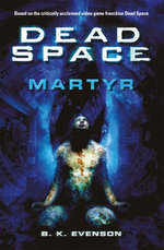 Dead Space - Martyr Dead Space - Martyr