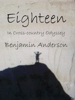Eighteen: In Cross-country Odyssey