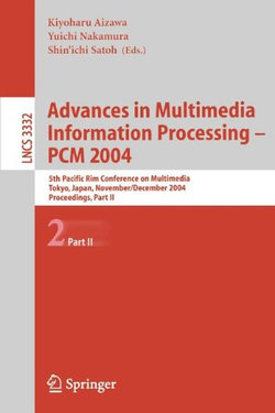 Advances in Multimedia Information Processing - PCM 2004