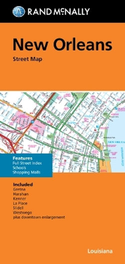 Rand McNally Folded Map: New Orleans Street Map Rand McNally Folded Map: New Orleans Street Map