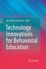 Technology Innovations for Behavioral Education