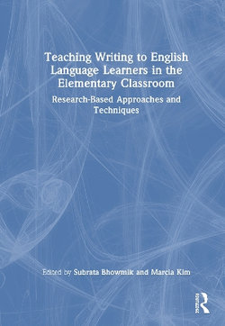 Teaching Writing to English Language Learners in the Elementary Classroom
