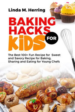 Baking Hacks For Kids