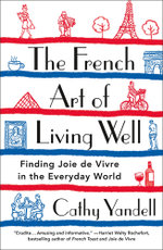 The French Art of Living Well