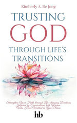 Trusting God Through Life's Transitions