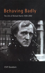 Behaving Badly: Richard Harris