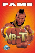 FAME: Mr. T