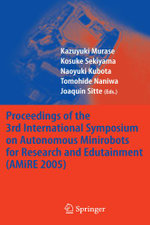 Proceedings of the 3rd International Symposium on Autonomous Minirobots for Research and Edutainment (AMiRE 2005)