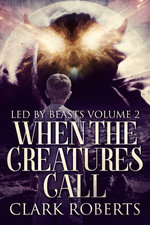 When the Creatures Call