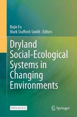 Dryland Social-Ecological Systems in Changing Environments Dryland Social-Ecological Systems in Changing Environments