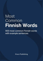 Most Common Finnish Words - 900 Most Common Finnish Words With Example Sentences