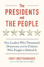 The Presidents and the People