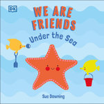 We Are Friends: under the Sea
