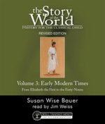 The Story of the World: History for the Classical Child