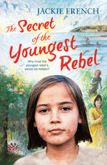 The Secret History Series : The Secret of the Youngest Rebel