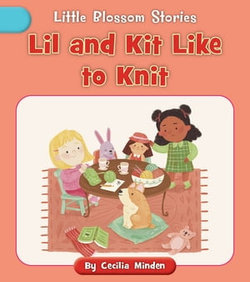 Lil and Kit Like to Knit Lil and Kit Like to Knit
