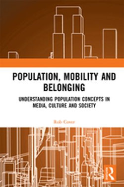 Population, Mobility and Belonging Population, Mobility and Belonging