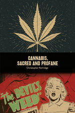 Cannabis, Sacred and Profane