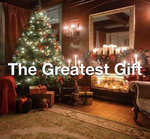 The Greatest Gift The Greatest Gift