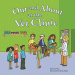 Out and About at the Vet Clinic