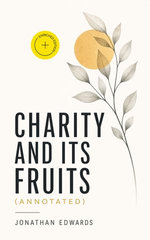 Charity and Its Fruits