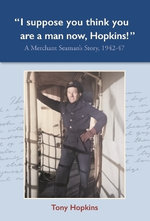 I Suppose You Think You Are a Man Now, Hopkins!