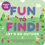 Fun to Find!: Let's Go Outside Fun to Find!: Let's Go Outside
