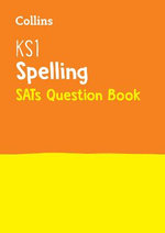 Collins KS1 SATs Revision and Practice - New Curriculum - KS1 Spelling SATs Question Book