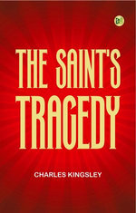 The Saint's Tragedy