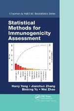Statistical Methods for Immunogenicity Assessment Statistical Methods for Immunogenicity Assessment
