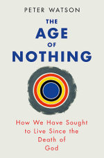 The Age of Nothing
