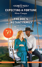 Expecting a Fortune/the Doc's Instant Family