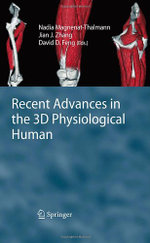 Recent Advances in the 3D Physiological Human