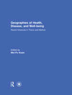 Geographies of Health, Disease and Well-being