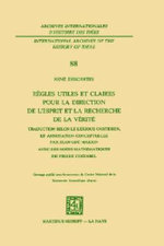 Regles utiles et claires pour la direction de l'esprit en la recherche de la verite