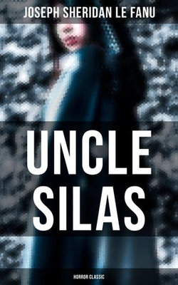 Uncle Silas (Horror Classic)
