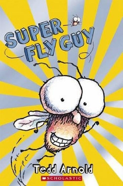 Fly Guy Scholastic Reader: Level 2 Super Fly Guy