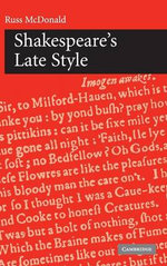 Shakespeare's Late Style