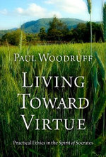 Living Toward Virtue